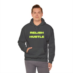 Relish the Hustle Hoodie