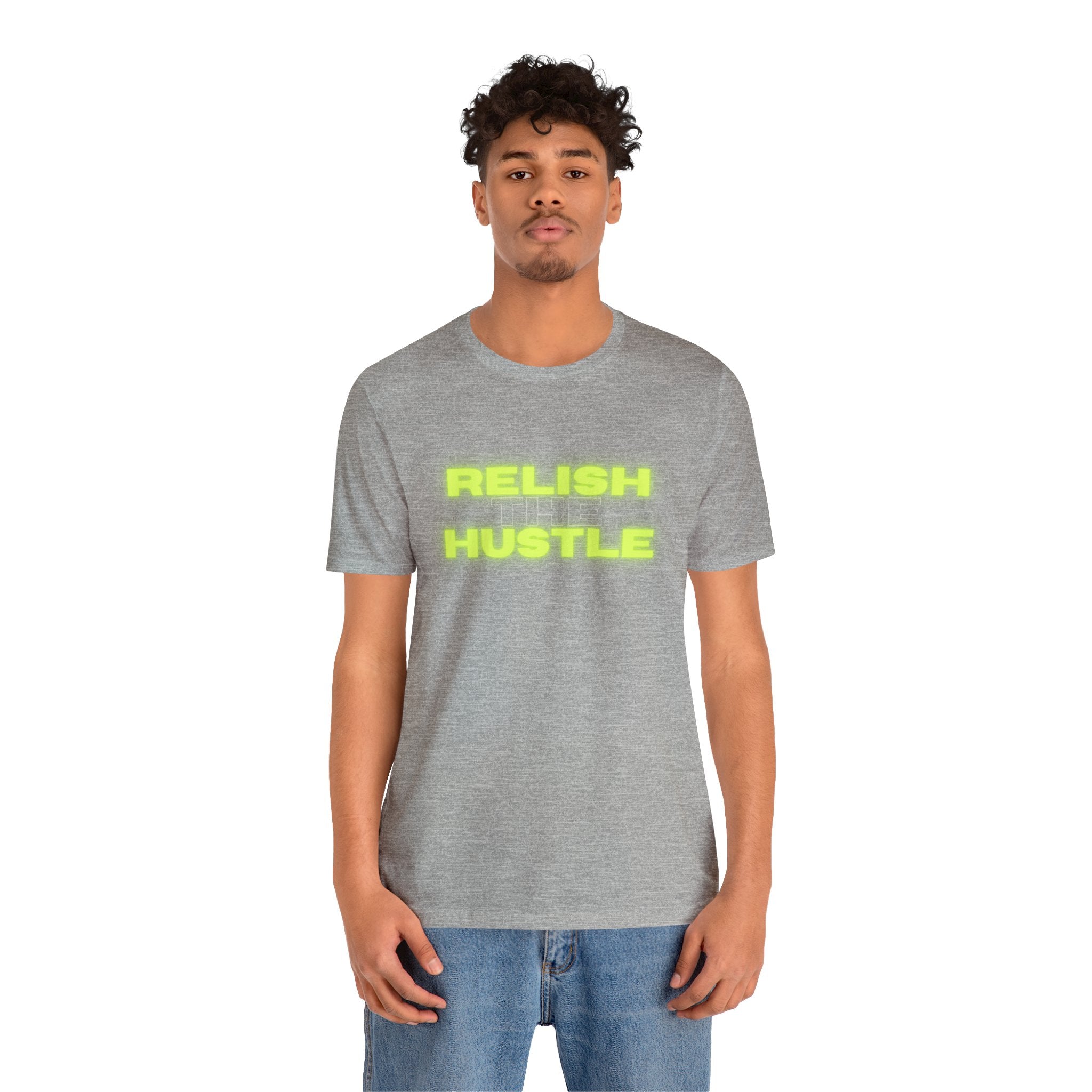 Relish the Hustle Classic T-Shirt