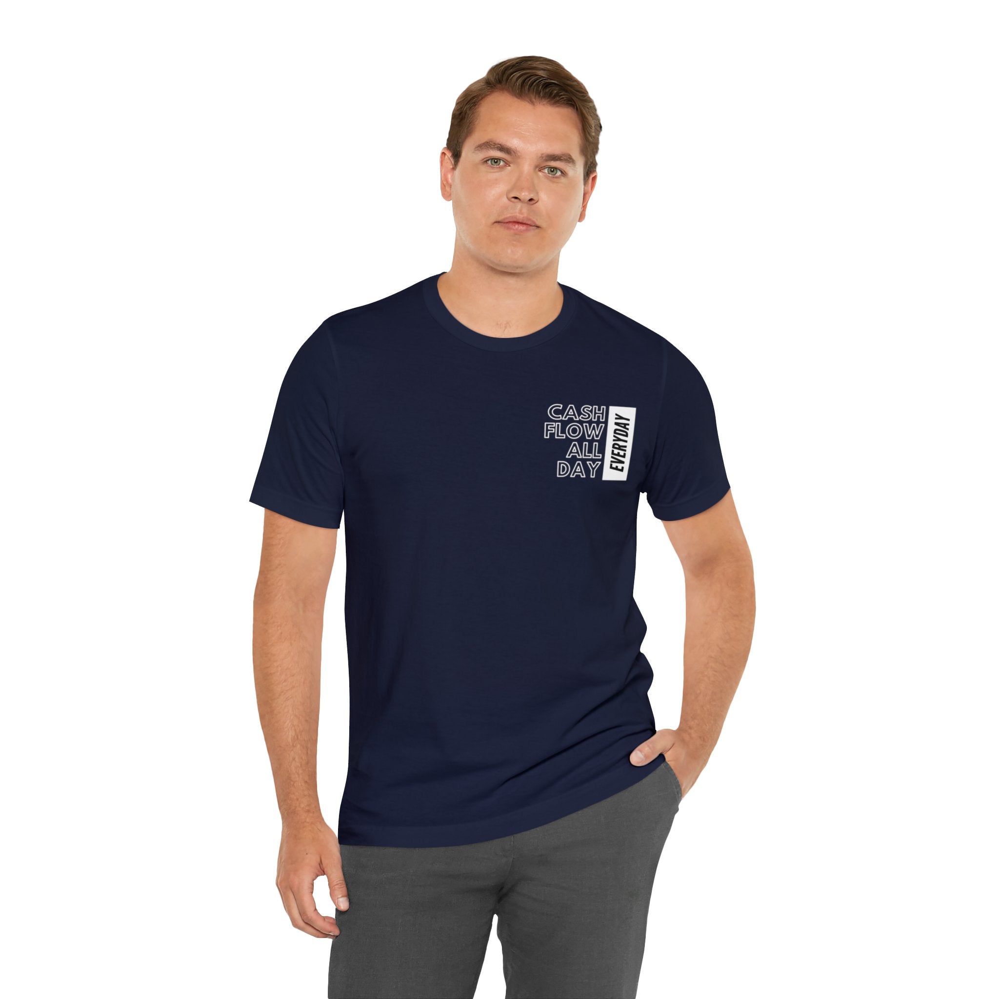 Cash Flow All Day Everyday Classic T-Shirt