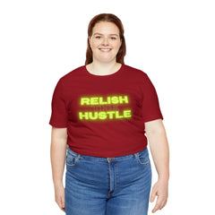 Relish the Hustle Classic T-Shirt