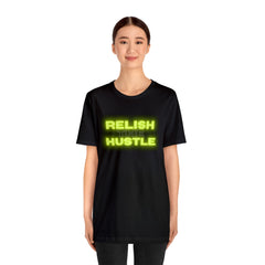 Relish the Hustle Classic T-Shirt