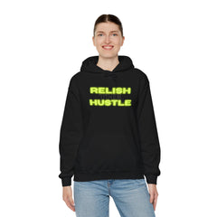 Relish the Hustle Hoodie