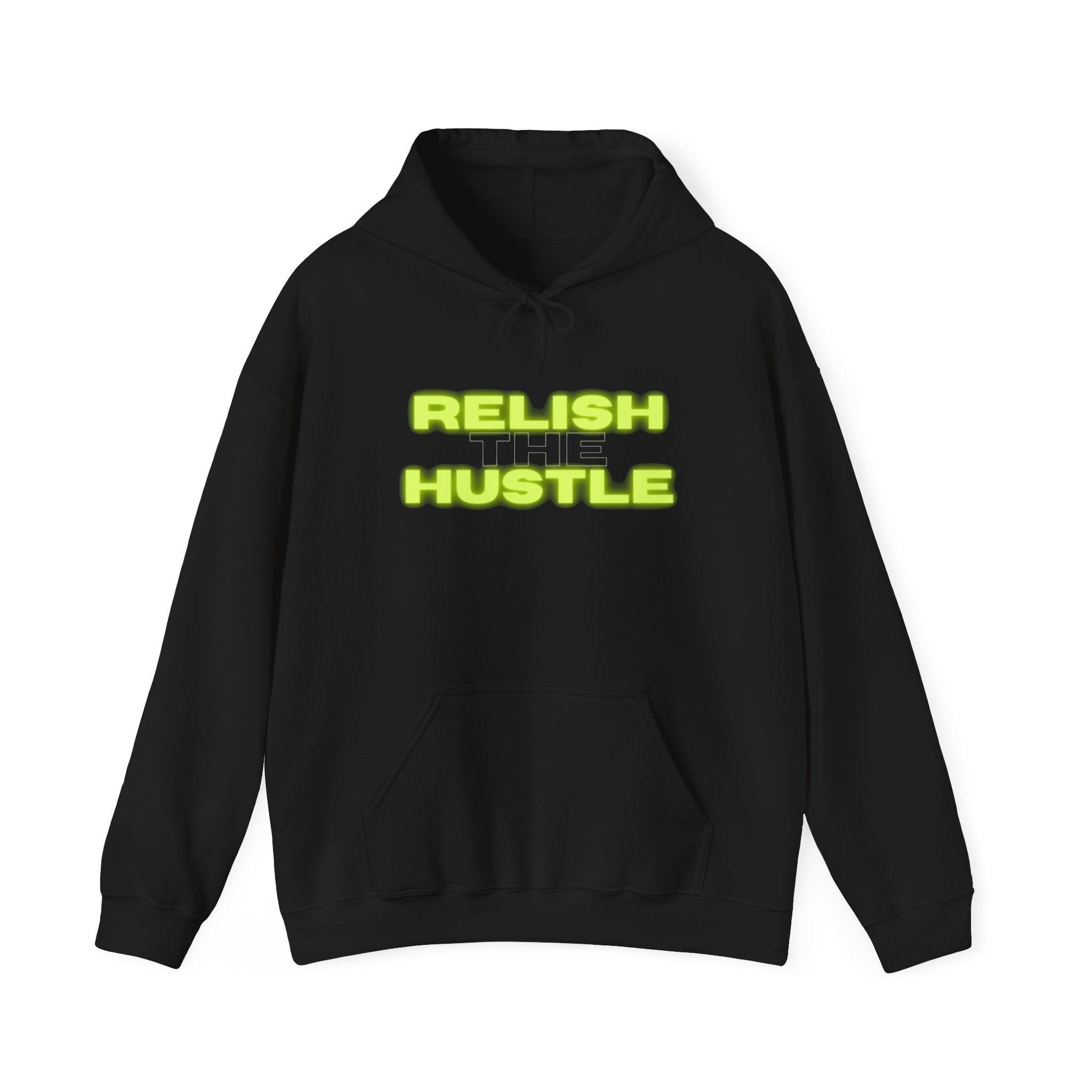 Relish the Hustle Hoodie