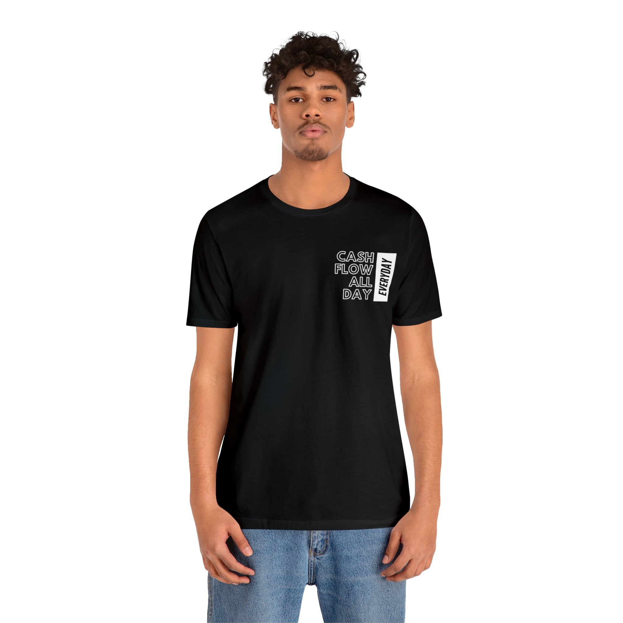 Cash Flow All Day Everyday Classic T-Shirt