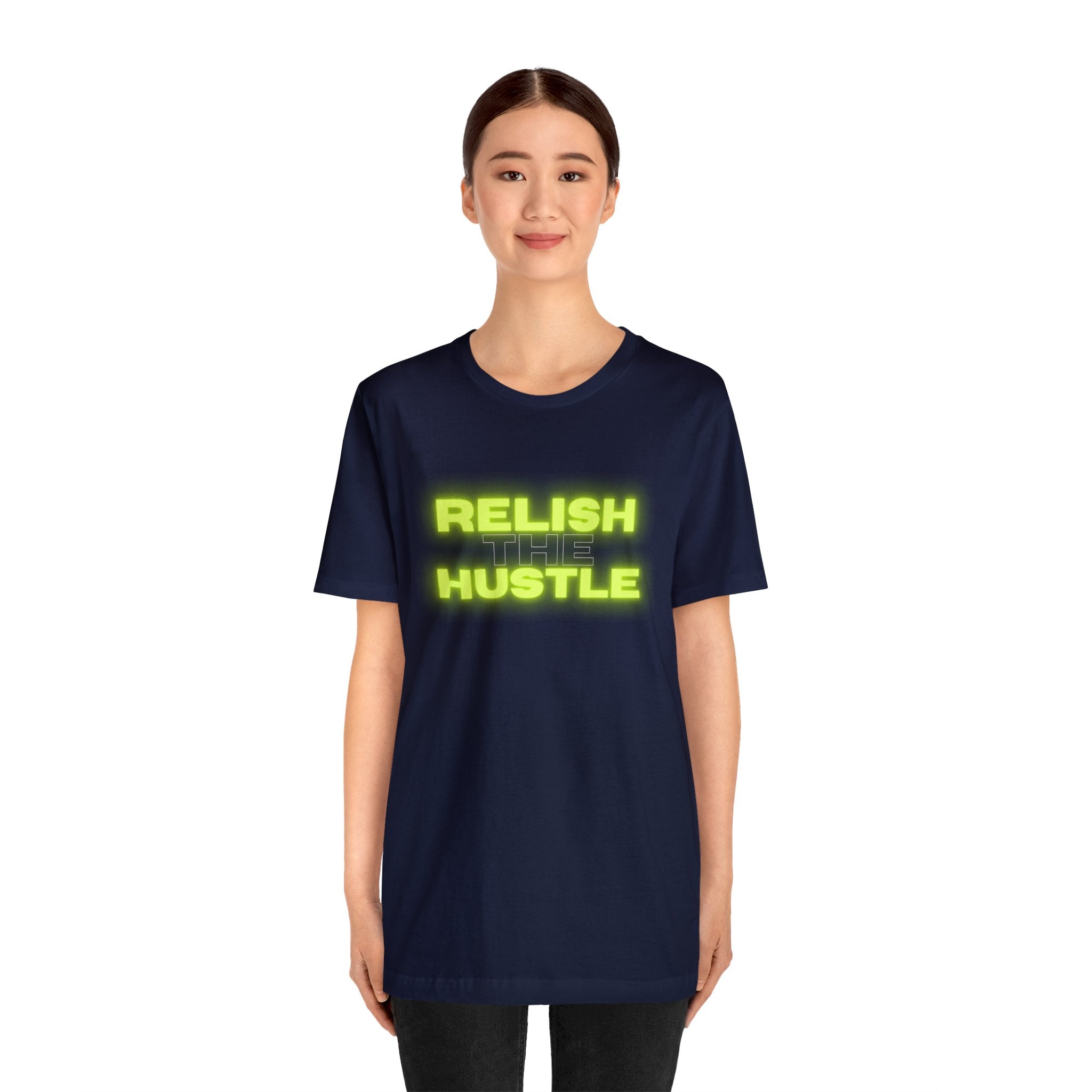 Relish the Hustle Classic T-Shirt