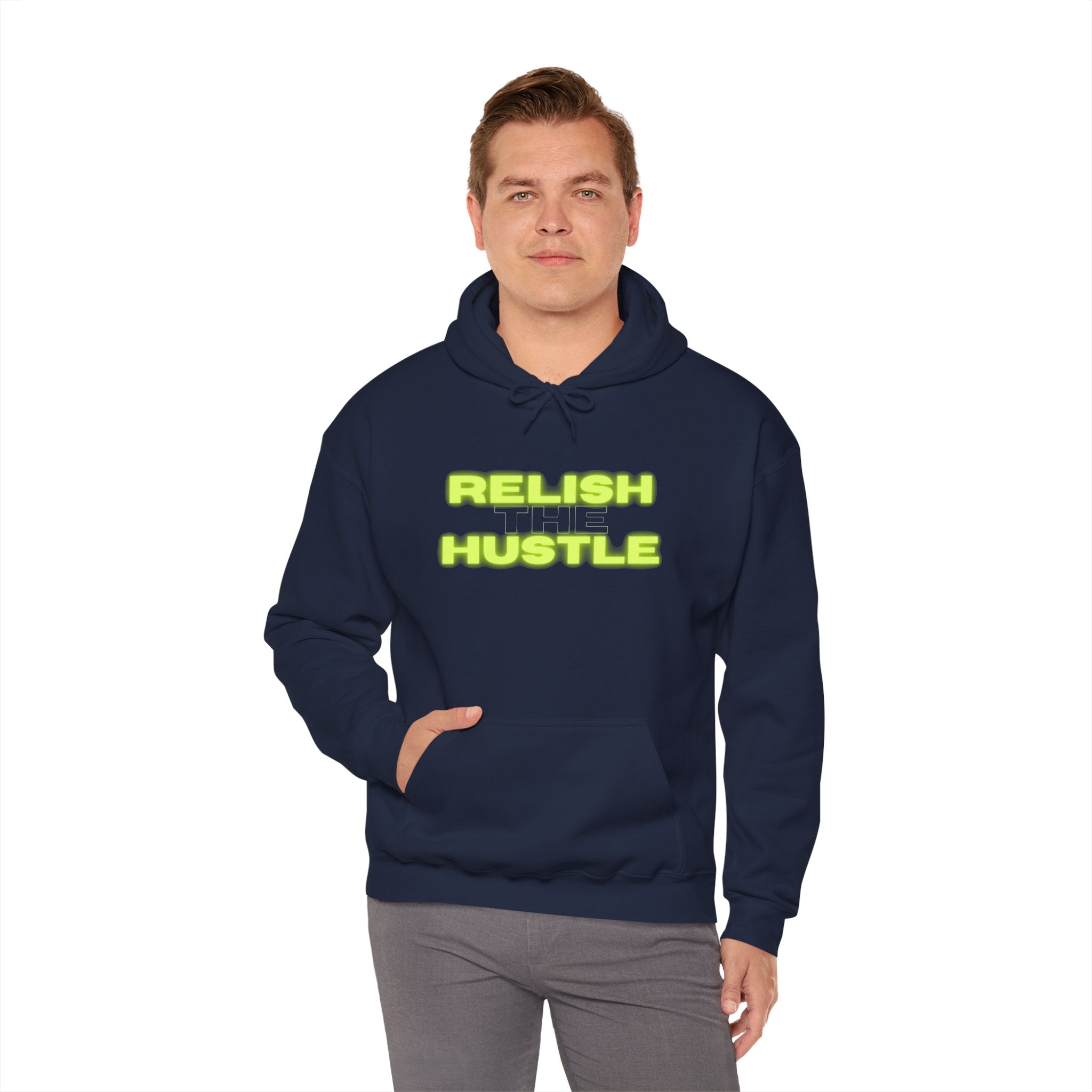 Relish the Hustle Hoodie