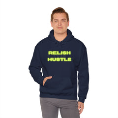 Relish the Hustle Hoodie
