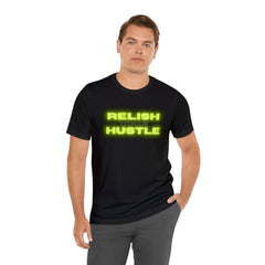 Relish the Hustle Classic T-Shirt