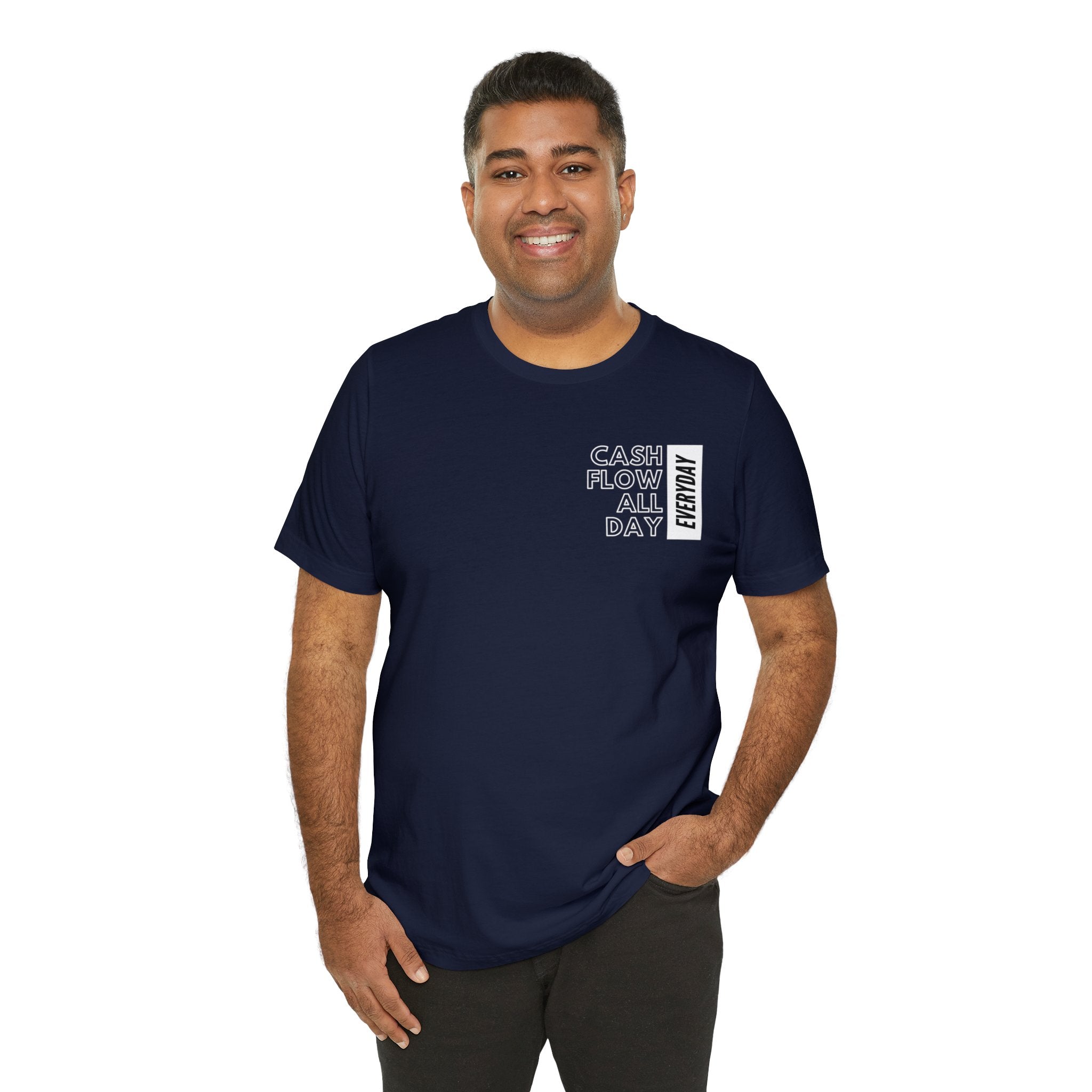 Cash Flow All Day Everyday Classic T-Shirt