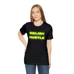 Relish the Hustle Classic T-Shirt