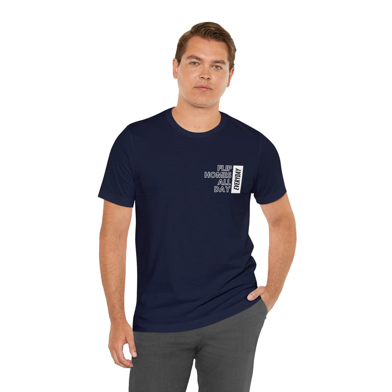 Flip Homes All Day Everyday Classic T-Shirt