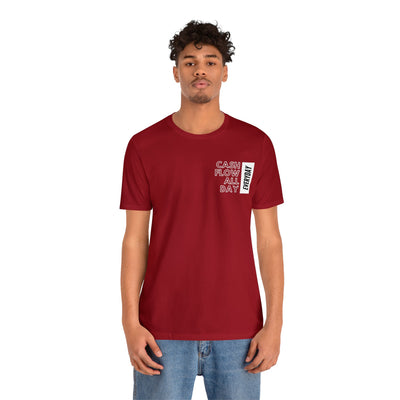 Cash Flow All Day Everyday Classic T-Shirt