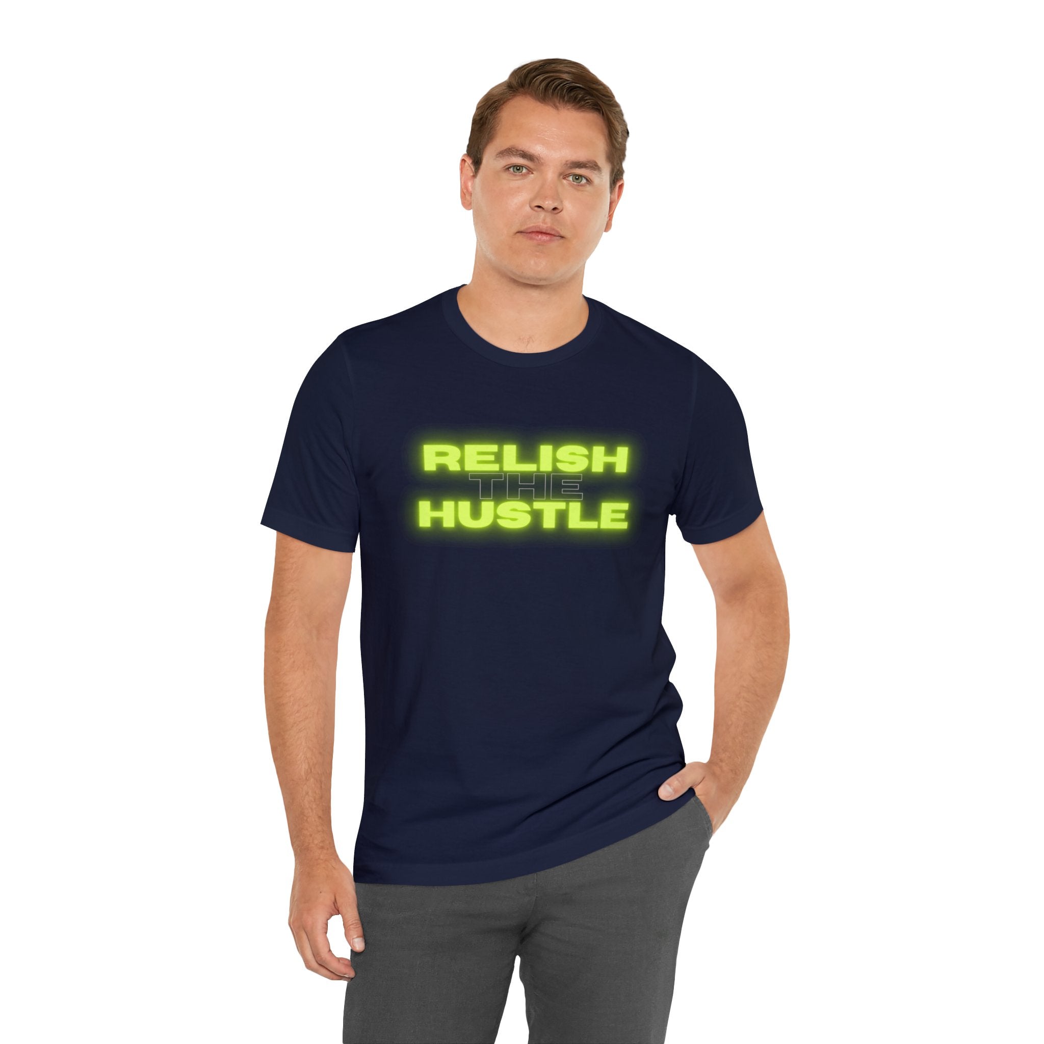 Relish the Hustle Classic T-Shirt