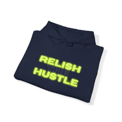 Relish the Hustle Hoodie