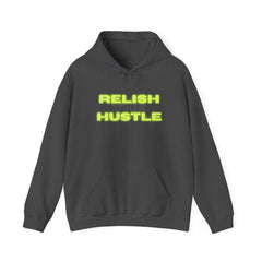 Relish the Hustle Hoodie