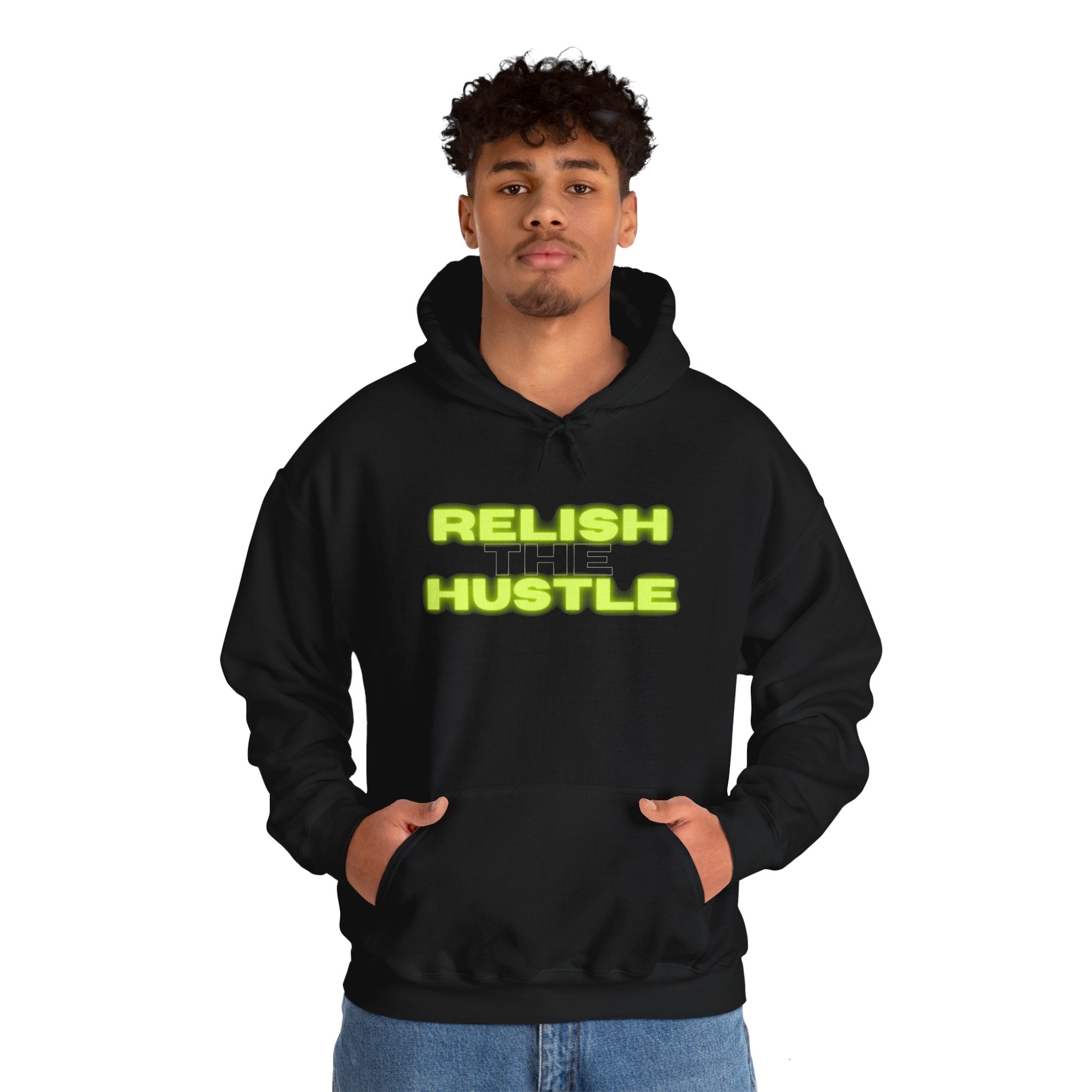 Relish the Hustle Hoodie