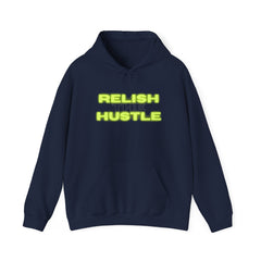 Relish the Hustle Hoodie