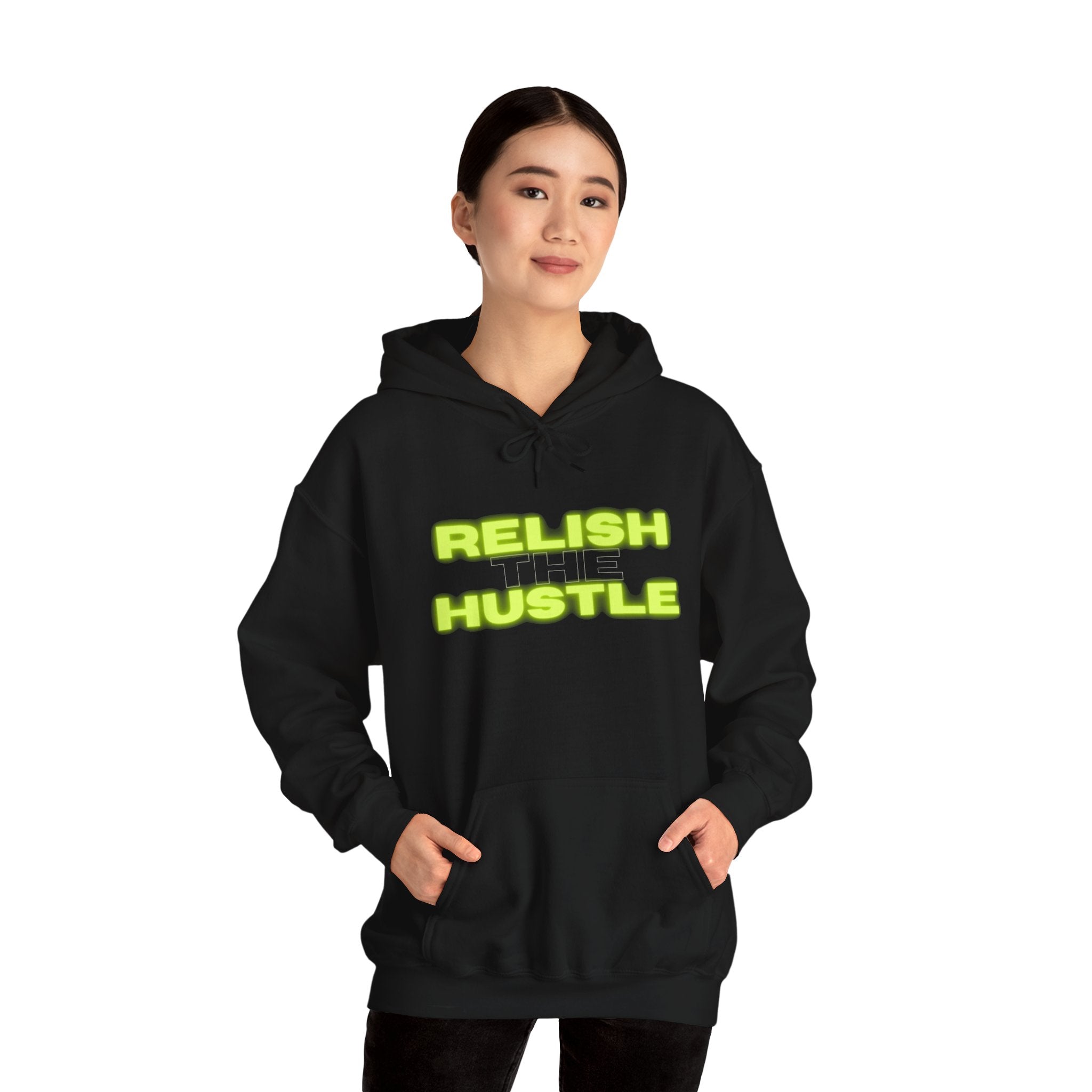 Relish the Hustle Hoodie