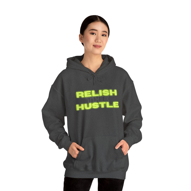 Relish the Hustle Hoodie